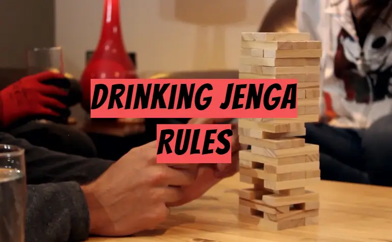 Drinking Jenga Rules. 