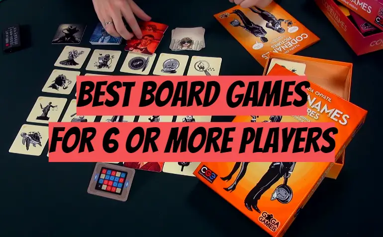 5 Best Board Games for 6 Or More Players