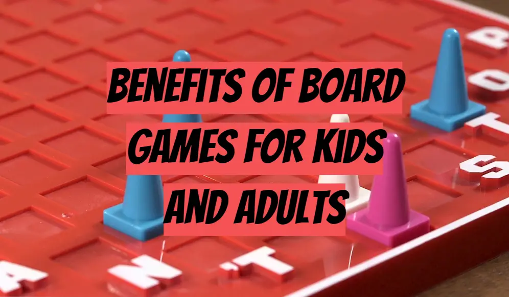 Benefits of Playing a Board Game - Nogginsland